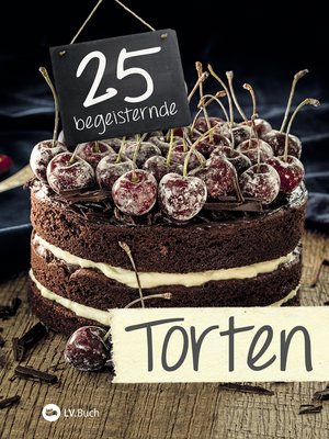 cover image of 25 begeisternde Torten